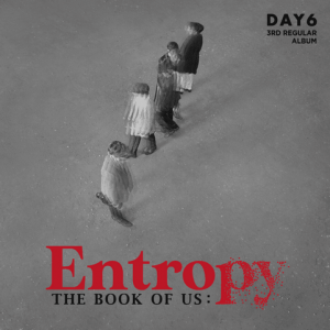 DAY6 - The Book of Us: Entropy