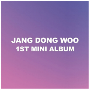 Jang Dong Woo 1st Mini Album