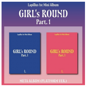 Lapillus - GIRLS ROUND Part. 1