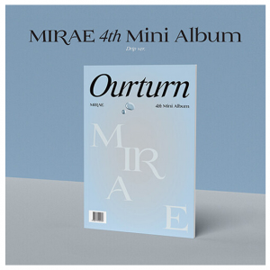 MIRAE - Ourturn (Drip Version)