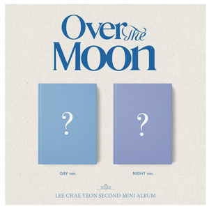 LeeChaeYeon Lee Chae Yeon - Over The Moon